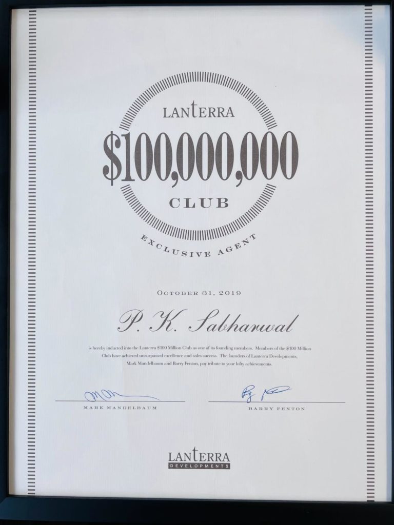 PK Sabharwal has achieved $100 Million club status with Lanterra Developments 